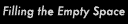 Filling the Empty Space